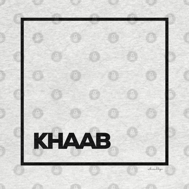 KHAAB by satheemuahdesigns